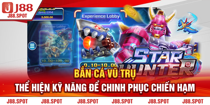 Bắn Cá Vũ Trụ | Thể Hiện Kỹ Năng Để Chinh Phục Chiến Hạm 