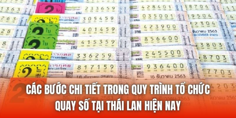 Các bước chi tiết trong quy trình tổ chức quay số tại Thái Lan hiện nay